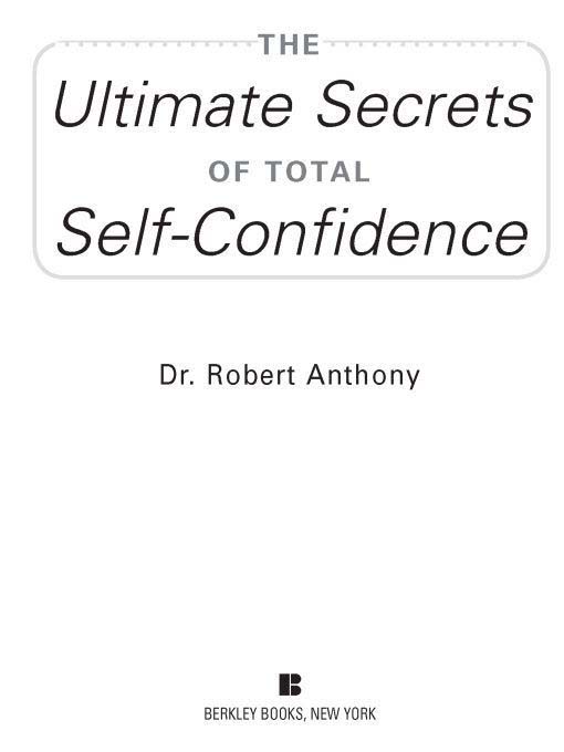 Title details for The Ultimate Secrets of Total Self-Confidence by Robert Anthony - Wait list